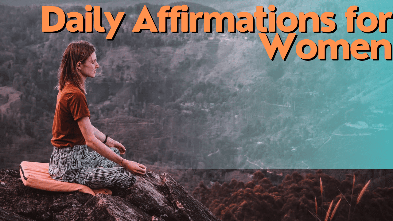 daily affirmations for women