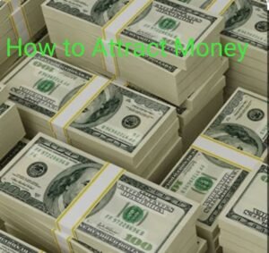 how to attract money