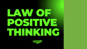 law of positive thinking