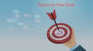 focus on your goal